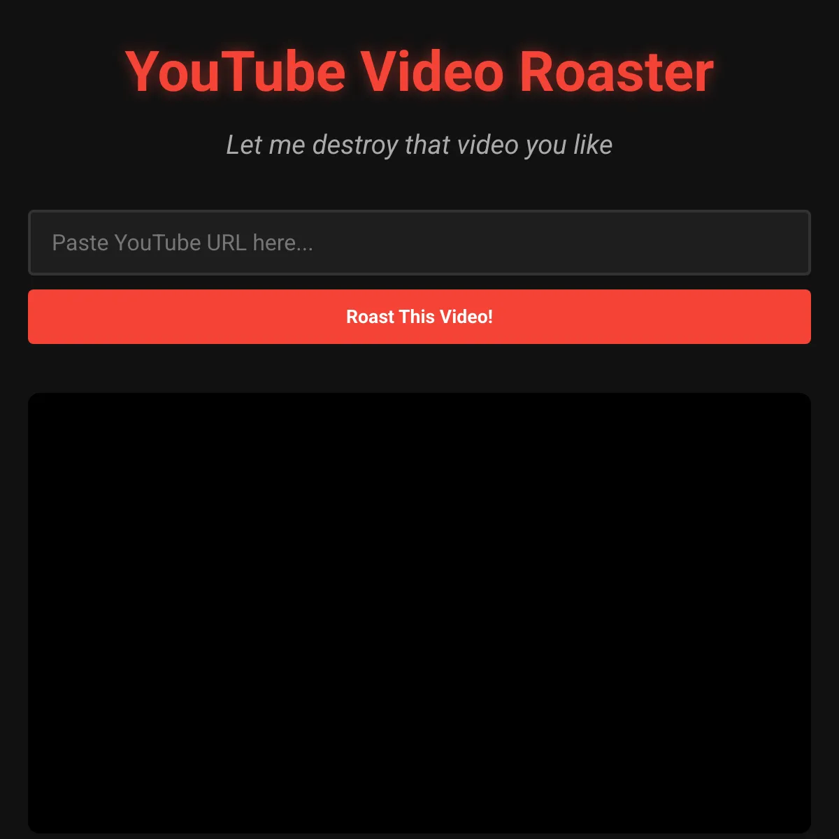 YouTube Video Roaster