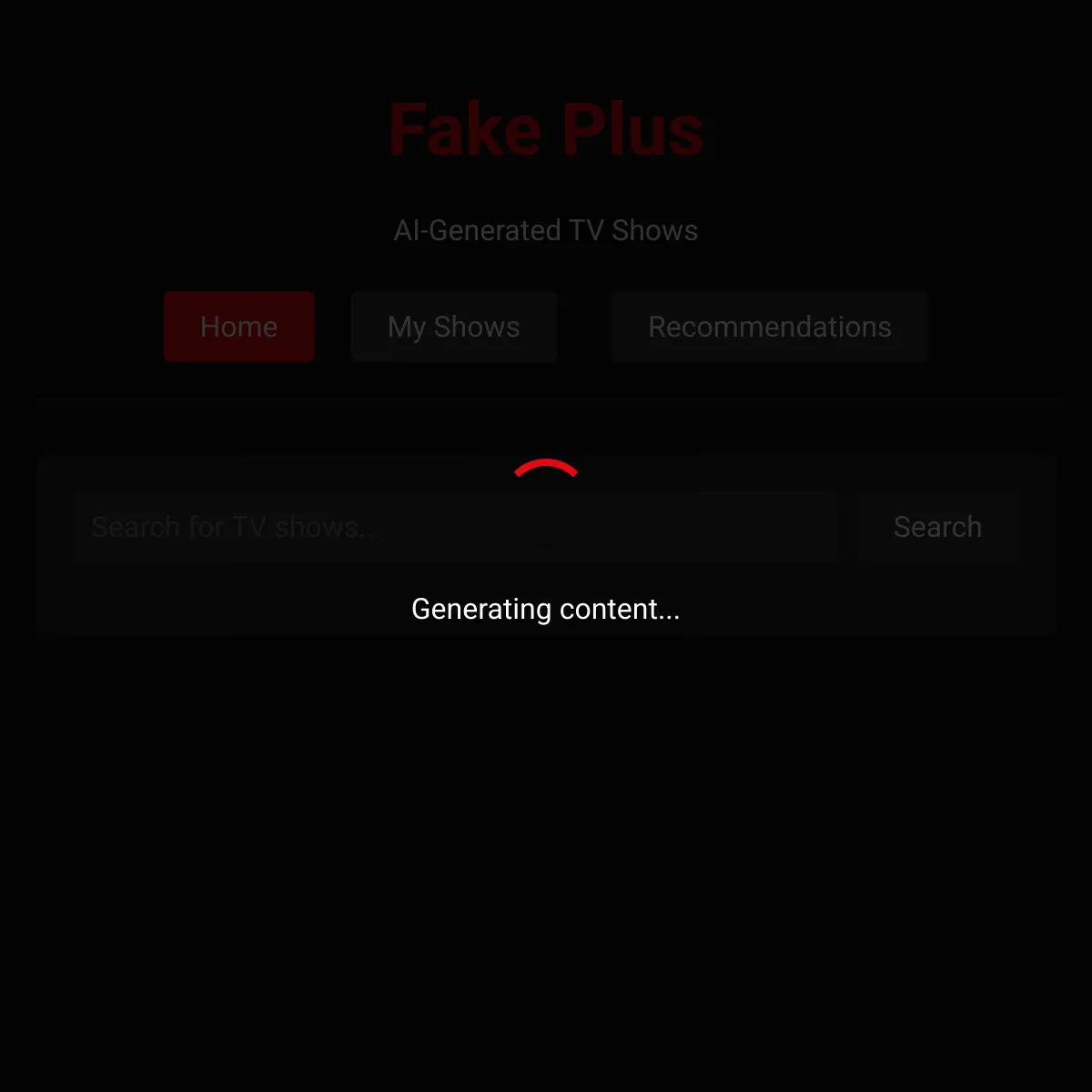 Fake Plus - AI-Generated TV Shows
